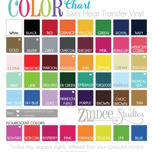 May include: Color chart for Siser Heat Transfer Vinyl, showing a variety of colors, including white, black, red, orange, yellow, green, royal blue, navy, gold, silver, grey, charcoal, burgundy, pink, bubblegum, hibiscus coral, light pink, bright red, maroon, tangerine, sun, lemon, cream, Vegas gold, mint, lime, green apple, dark green, emerald, turquoise, powder blue, tropical sea, pale blue, sky blue, lilac, Minnesota purple, purple, brown, chocolate brown, tan, neon purple, neon coral, raspberry, pink, orange, yellow, lime, and blue. The chart also includes a key indicating special edition colors and metallic colors.