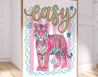 Easy Tiger Art Print, Dopamine Wall Art, Trendy Wall Art, Fun Quote Print, Preppy Room Decor, Ecelectic Print, Maximalist, Bold 3168