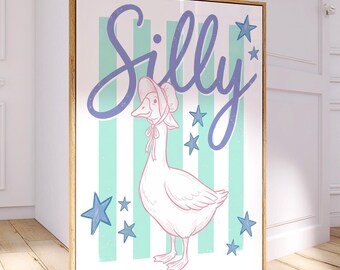 Silly Goose Animal Art Print, Dopamine Wall Art, Trendy Wall Art, Fun Quote Print, Preppy Room Decor, Eclectic Print, Maximalist, Bold 3170