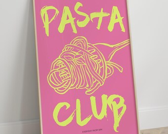 Pasta Club Print, Pasta Club Poster, Modern Dinning Room Art, Gift, Kitchen Wall Art, Retro Food Print, Dopamine Decor, Pink and Yellow 3218