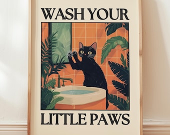 Wash Your Paws Print, Colourful Wall Decor, Bathroom Print, Eclectic Wall Art Poster, Home Decor, Trendy, Funny Bathroom Cat Print 3007