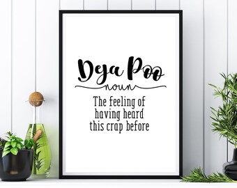 Deja Poo Print, Funny Bathroom Print, Bathroom Wall Art, Toilet Sign, Bathroom Signs, Bathroom Wall Art, Print Wall Art, Poster Art 169