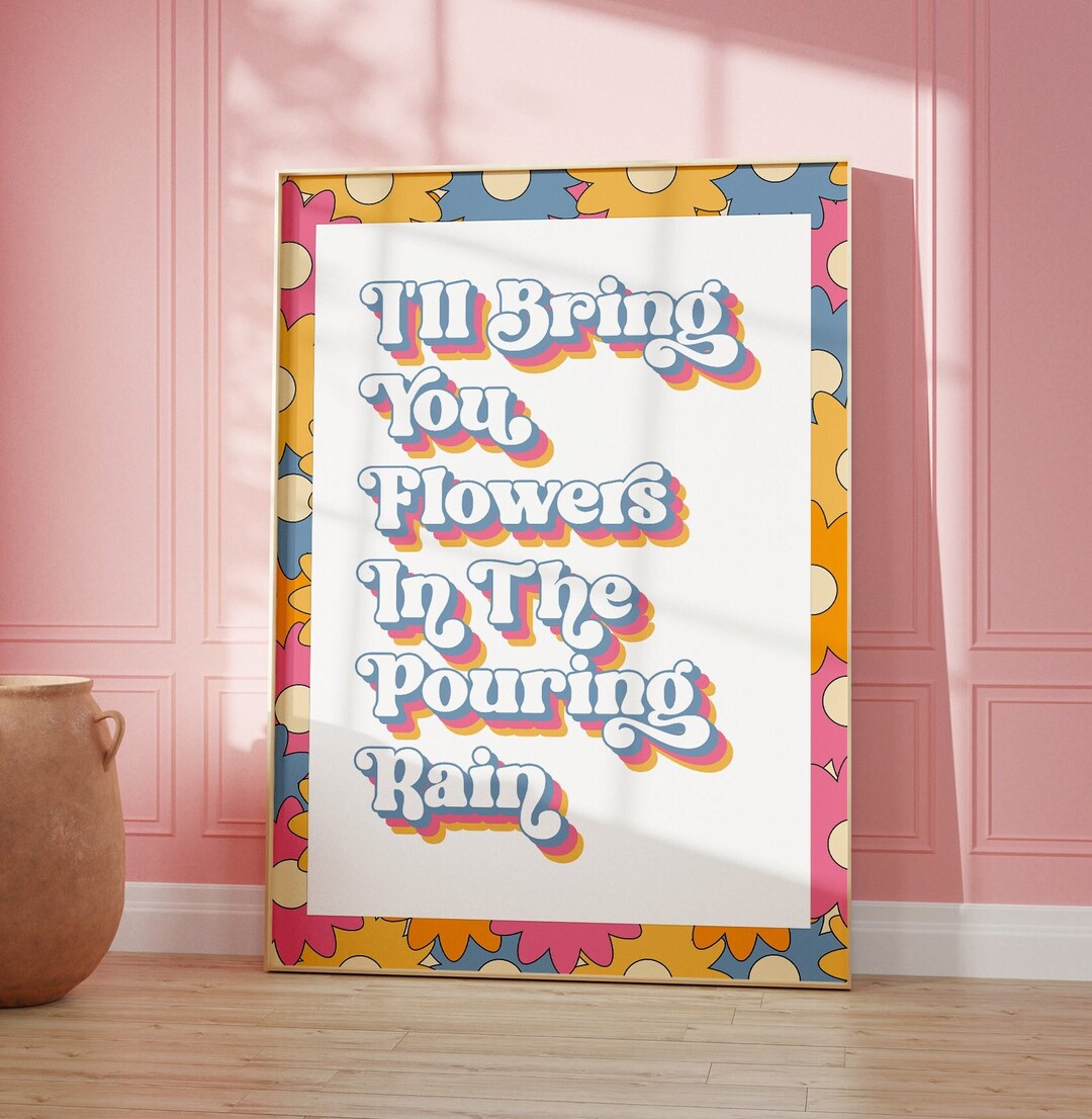 I'll Bring You Flowers Music Print Design, Song Lyric Wall Art Poster