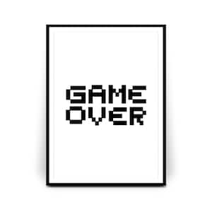 Game Over Poster Print, Gaming Prints, Gamer Gifts, Gaming Gifts, Teen Room Decor, Boys room Decor, Video Games Wall Art, Man Cave 227