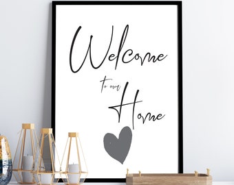 Welcome To Our Home Print Home Decor Print, Home Wall Art Print, Family, Welcome Hallway Prints, New Home 409