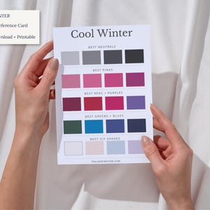 May include: A Cool Winter seasonal reference card featuring a grid of colour swatches organised by category including best neutrals, pinks, reds, purples, greens, blues, and icy shades, with the text Cool Winter and TEALINSPIRATION.COM printed on it.