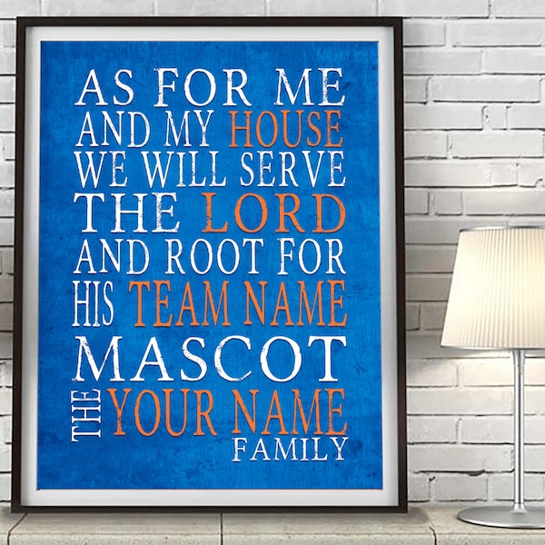 Customized/Personalized-Your Team, Colors, & FAMILY name Art Print, As for me Blue/Orange, UNFRAMED, Christmas gift