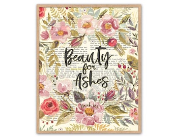 Beauty for Ashes, Isaiah 61:3  ART PRINT or CANVAS , Vintage Bible page verse scripture, floral, bereavement, Christian gift, All Sizes