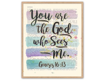 You are the God Who Sees Me - Genesis 16:13 ART PRINT or CANVAS, Unframed, Watercolor Bible Verse Page Scripture Christian gift, All Sizes