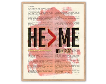 He > Me - He must become greater - John 3:30 ART PRINT or CANVAS, Vintage Bible page verse scripture, Christian wall decor gift, All Sizes