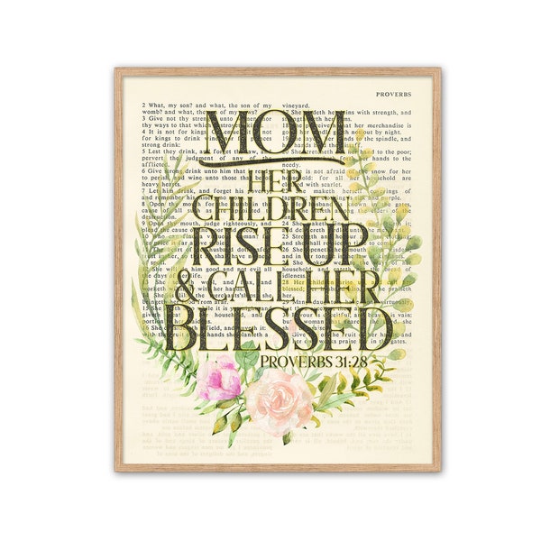 Vintage Bible page verse scripture - Mom- Her Children Rise Up and Call Her Blessed - Proverbs 31:28 ART PRINT or CANVAS christian gift