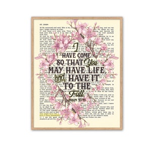 I have come that you may have life, and to full - John 10:10 ART PRINT or CANVAS, Vintage Bible page verse, Christian wall decor, All Sizes