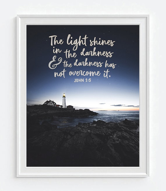 The Light Shines In The Darkness John 1 5 Bible Verse Etsy