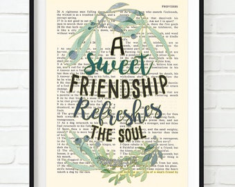 A Sweet Friendship Refreshes the Soul - Proverbs 27:9 ART PRINT or CANVAS, floral inspirational Christian gift, All Sizes