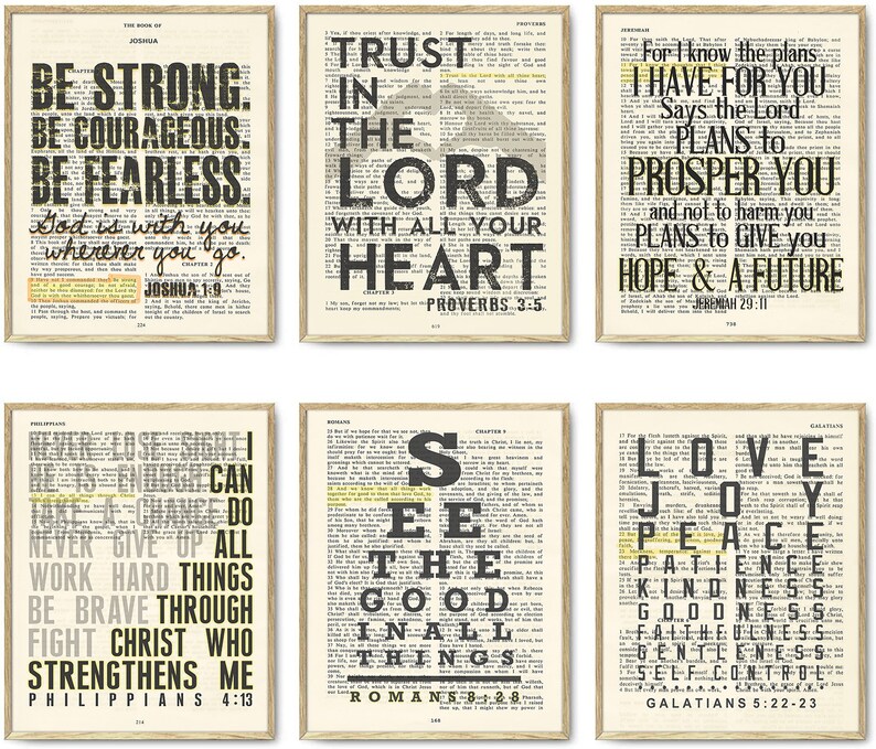 May include: Set of six printable wall art prints featuring bible verses in black text on a vintage book page background. The verses are: "Be strong, be courageous, be fearless. God is with you wherever you go." "Trust in the Lord with all your heart." "For I know the plans I have for you, says the Lord, plans to prosper you and not to harm you, plans to give you hope and a future." "Never lose sight, I can do all things. Never give up. Work hard. Be brave through the fight. Christ who strengthens me." "See the good in all things." "Love, joy, peace, patience, kindness, goodness, faithfulness, gentleness, self-control."