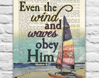 Matthew 8:27 - Even the Wind and Waves Obey Him - Vintage Bible page printable DIGITAL DOWNLOAD, Diy Christian Gift, 8x10 & 11x14 Jpegs