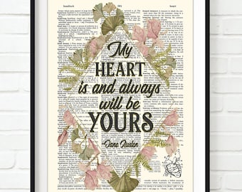 May include: A romantic quote, "My heart is and always will be yours", printed in black on a vintage dictionary page background. The quote is surrounded by pressed flowers and leaves in shades of pink, green, and brown.