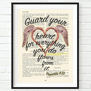 Vintage Bible page verse - Guard your heart for everything you do flows from it -Proverbs 4:23 ART PRINT or CANVAS Christian gift, All Sizes