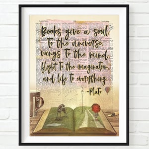 Books give a soul to the Universe, wings to the mind - Plato quote ART PRINT, UNFRAMED, Vintage Highlighted Dictionary Page, All Sizes