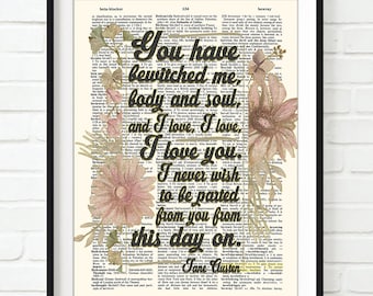 You have bewitched me, body and soul, and I love love love you -Jane Austen quote ART PRINT, UNFRAMED, Highlighted Dictionary Page,All Sizes