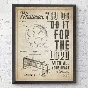 Whatever you do, do it for the Lord- Colossians 3:23 Bible Verse Patent ART PRINT,  Vintage Soccer Patent, Christian gift, All Sizes
