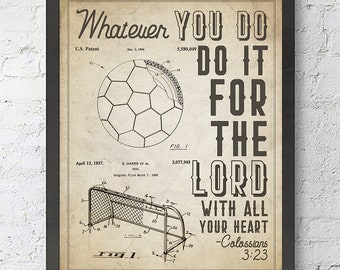 Whatever you do, do it for the Lord- Colossians 3:23 Bible Verse Patent ART PRINT,  Vintage Soccer Patent, Christian gift, All Sizes