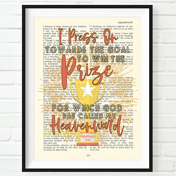 Vintage Bible page verse -I press on towards the Goal to win the Prize -Philippians 3:14 ART PRINT or CANVAS  christian gift, All Sizes