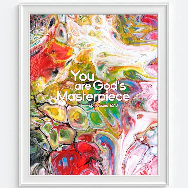 You Are God's Masterpiece - Ephesians 2:10 - Instant DIGITAL DOWNLOAD,8x10 11x14 Bible Verse Christian gift