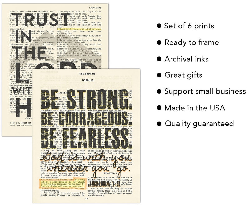 May include: Set of six black and white prints with inspirational quotes from the Bible. The prints feature a vintage book page background with bold text. The quotes are "Trust in the Lord with all thine heart", "Be Strong. Be Courageous. Be Fearless", and "God is with you wherever you go".