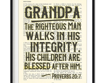 Vintage Bible page verse - Grandpa -The righteous man walks in his integrity - Proverbs 20:7 ART PRINT or CANVAS - Christian gift, All Sizes