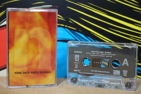 Broken by Nine Inch Nails NIN Vintage Cassette Tape