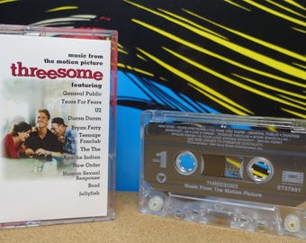 Threesome, Cassette Tape, Movie Soundtrack, Tears For Fears, New Order, U2, Duran Duran, Bryan Ferry, Teenage Fanclub, Apache Indian,