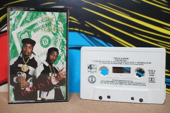 Eric B and Rakim - Paid In Full Cassette Tape - 1987 4th & Broadway Records Vintage Analog Music