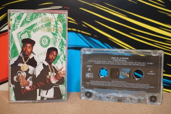 Paid In Full by Eric B & Rakim Vintage Cassette Tape