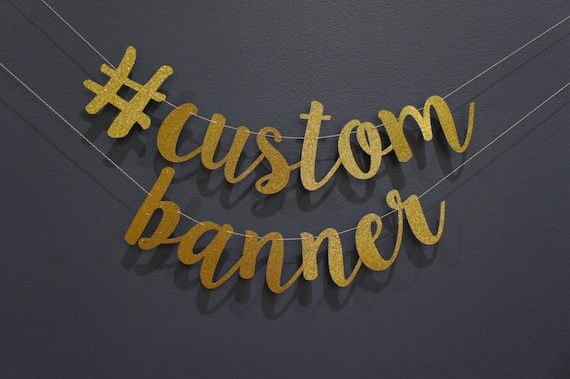 Custom Banner Sign Gold Glitter Script Customizable Etsy