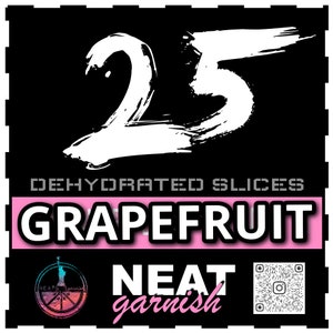 Grapefruit Slice - Dehydrated Cocktail Garnishes to BUY - Dried Fruit for Craft Bartender | Mixology | NEAT.garnish