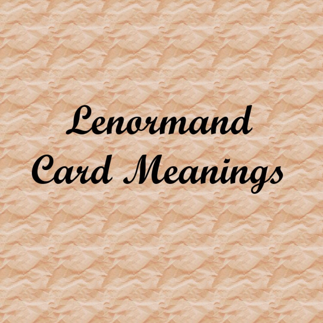 Lenormand Card Meanings2 Pages Etsy