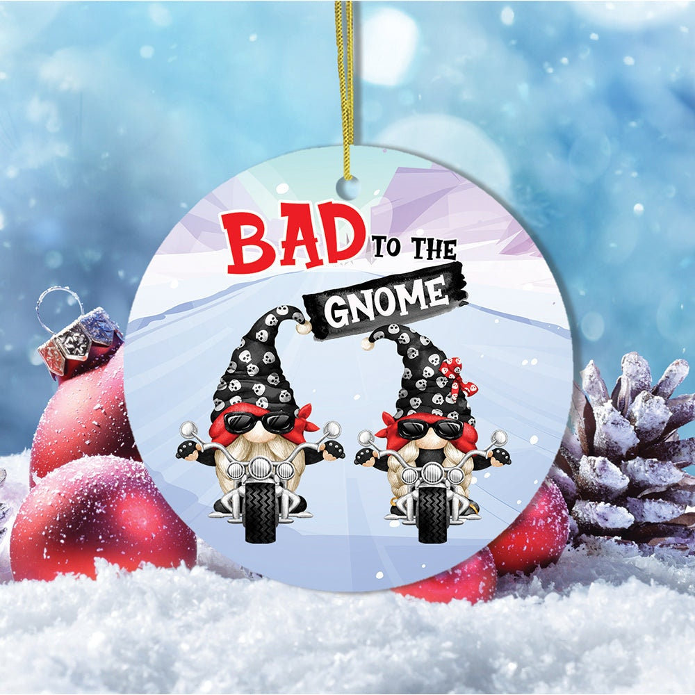 Bad To The Gnome Biker Theme Christmas Ornament