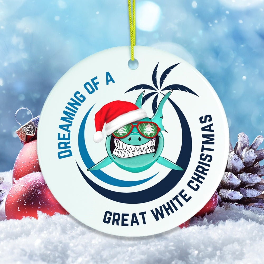 I'm Dreaming Of A Great White Christmas Shark Ornament