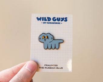 Fraunces the Russian Blue - Wild Guys Hard Enamel Pin