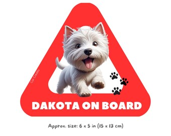 Westie Dog On Board Sticker Personalized, West Highland Terrier Car Decal with Name, Custom Pet Car Sticker Personalized Dog Vinyl