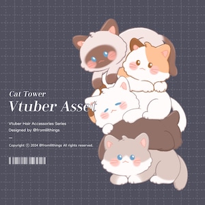Puede incluir: Una pila de cuatro gatos de dibujos animados, cada uno con un pelaje de color diferente, en formación de torre. Los gatos miran todos al espectador con expresiones lindas. El texto "Cat Tower Vtuber Asset" está en la parte superior de la imagen. El texto "Vtuber Hair Accessories Series Designed by @fromlilthings" está debajo de los gatos. El texto "Copyright © 2024 @fromlilthings All rights reserved." está en la parte inferior de la imagen.