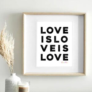LOVE is love print, Pride LGBTQ quote gallery wall art A3 A4 Digital - Screenprint effect, typography art.