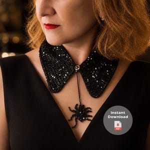 May include: A black sequined detachable collar featuring a pointed design and a central button closure. A thin black beaded string hangs from the center, ending in a black sequined spider ornament. The text Instant Download PDF is visible.