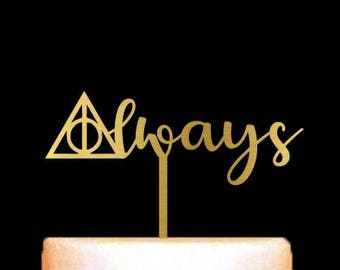 Harry Potter Cake Topper, Always Cake Topper, Inspired Cake Topper, Deathly Hallows, Keepsake Cake Topper, Acrylic Wedding Cake Topper