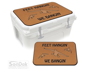 Yeti Tundra Cooler Pad – SeaDek Eva Foam Mat 6mm, Peel & Stick Non Slip Pad, Dual Layer, Feet Hangin We Bangin Design T/B, Made in USA