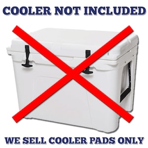 Cooler Not Included  - USATuff Custom SeaDek Cooler Pads
