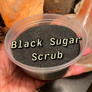 Black Sugar Scrub 8 oz ~ Removes impurities within the skin ~ Dark spot ~ Skin Toner ~ Skin softener ~ promote natural glow