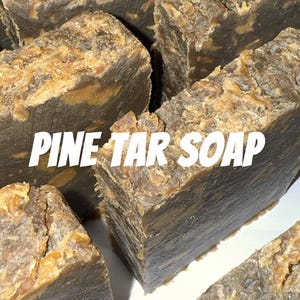Pine Tar soap - sunflower oil, safflower oil, palm kernel flakes, coconut oil, tea tree essential oil, shea butter, pine tar