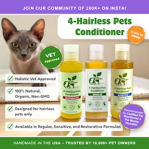 May include: Three bottles of 4-Hairless Pets Conditioner in Restorative, Regular, and Sensitive formulas. Each bottle contains 4 fl oz (118 mL) of liquid. The labels feature a logo with a cat and dog silhouette and text including Vet Approved.
